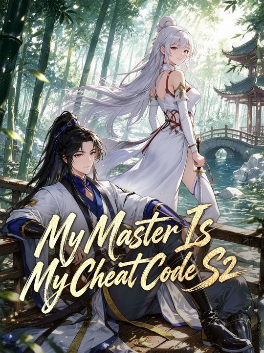 My Master Is My Cheat Code S2  🔥🔥🔥FULL MOVIES ENGLISH SUB 2026