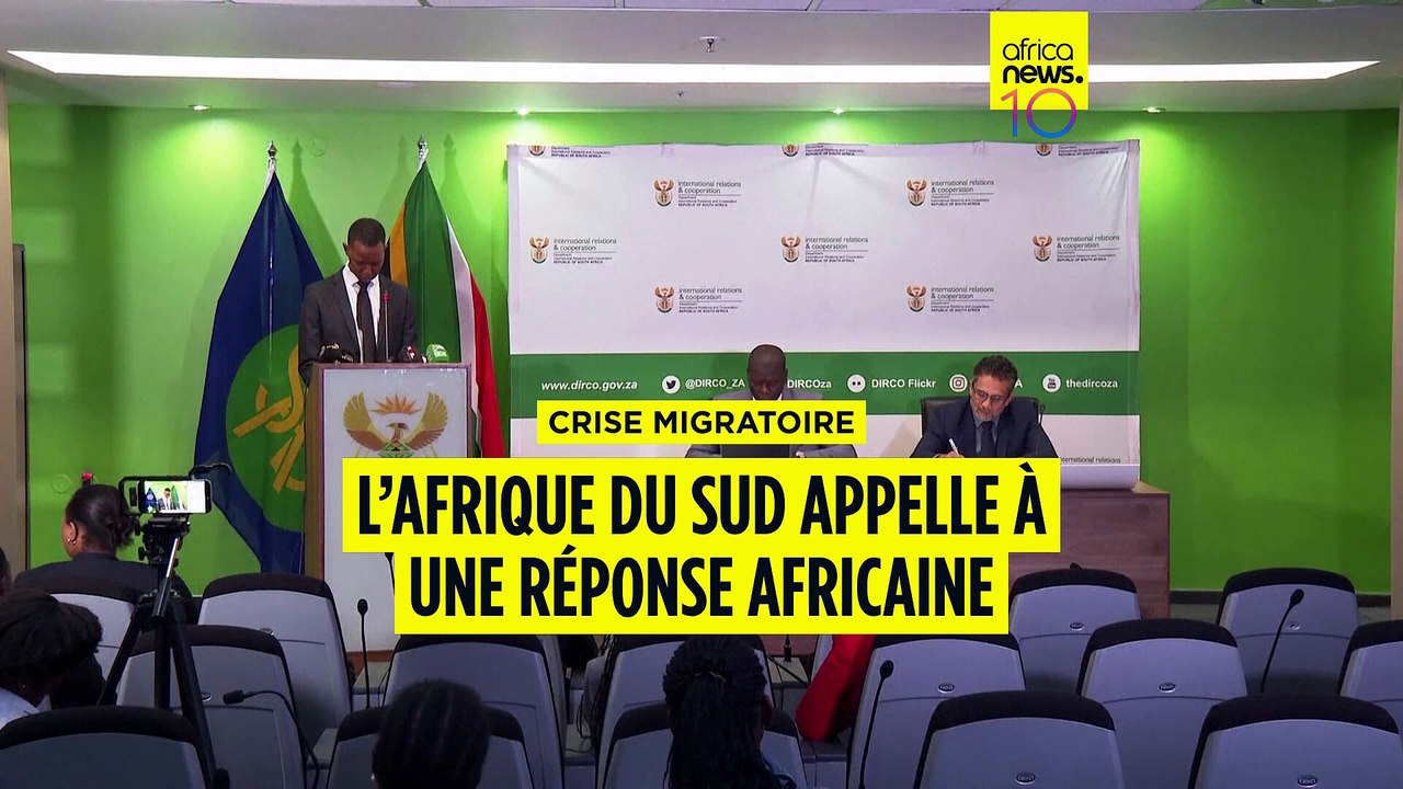 Crise migratoire : l’Afrique du Sud appelle à une réponse africaine