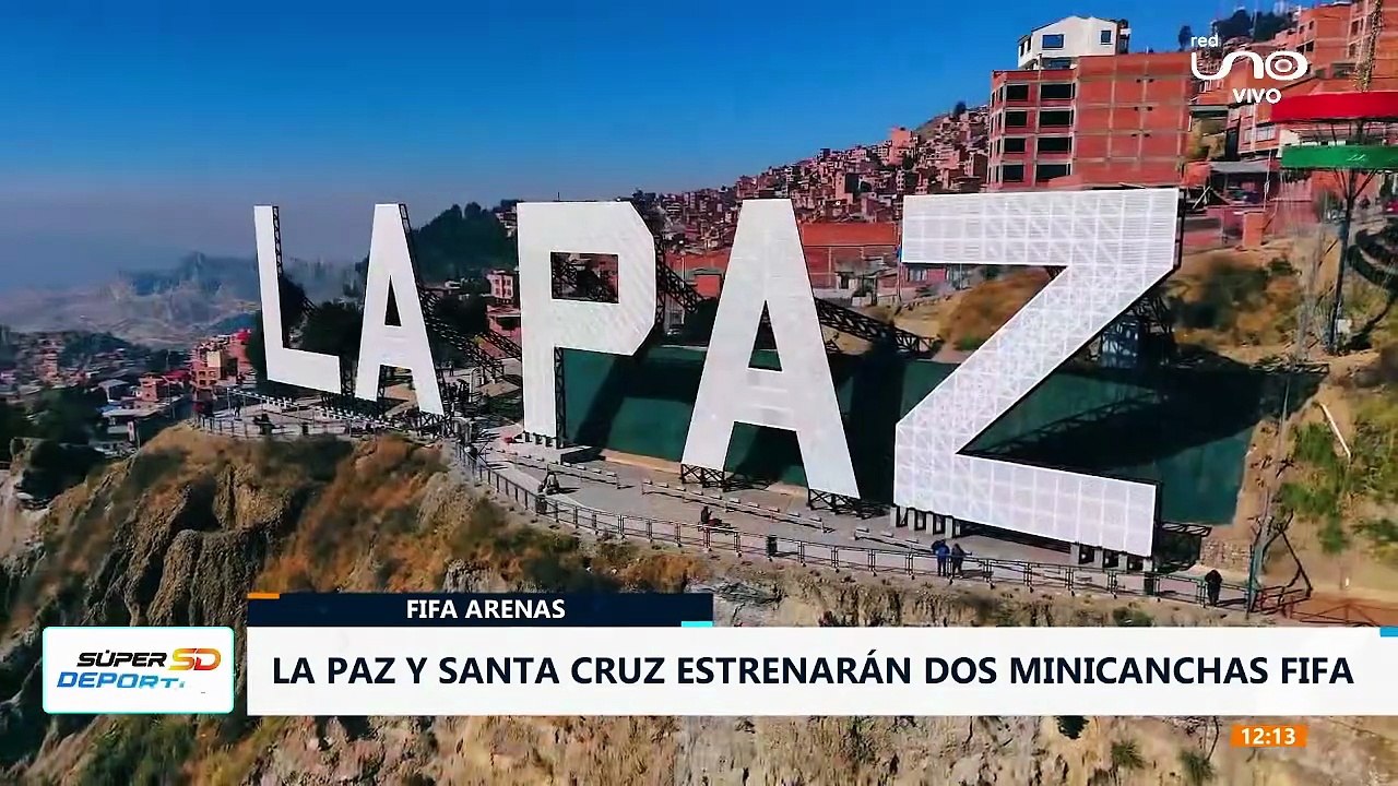 LA PAZ Y SANTA CRUZ ESTRENARÁN DOS MINICANCHAS FIFA