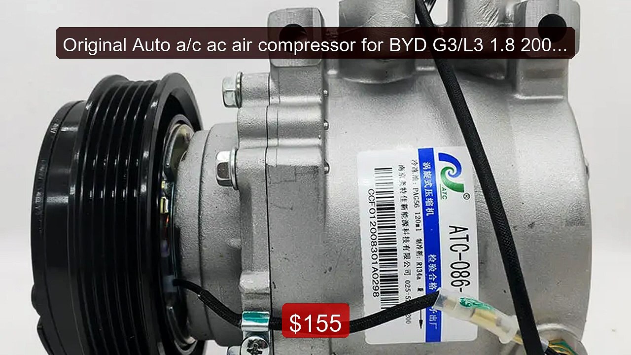 Original Auto a/c ac air compressor for BYD G3/L3 1.8 2009-... -- Top Pick 2026 | Unbeatable Price!