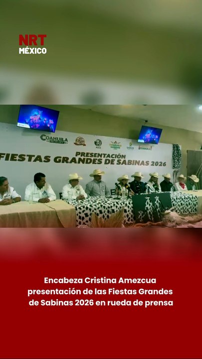 Presentan las Fiestas Grandes de Sabinas 2026 con rueda de prensa