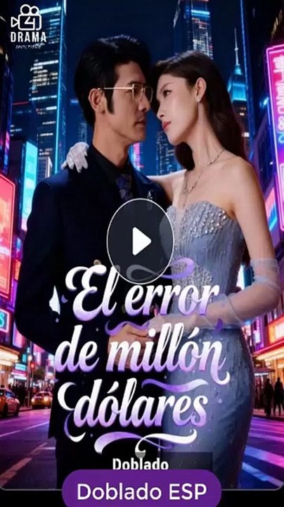 Esp El Error De Un MillóN De DóLares Dramax [Full Movie]