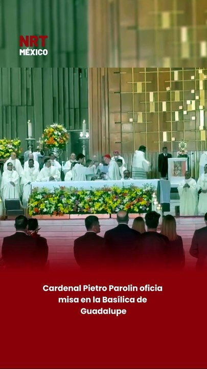 Cardenal Pietro Parolin oficia misa en la Basílica de Guadalupe