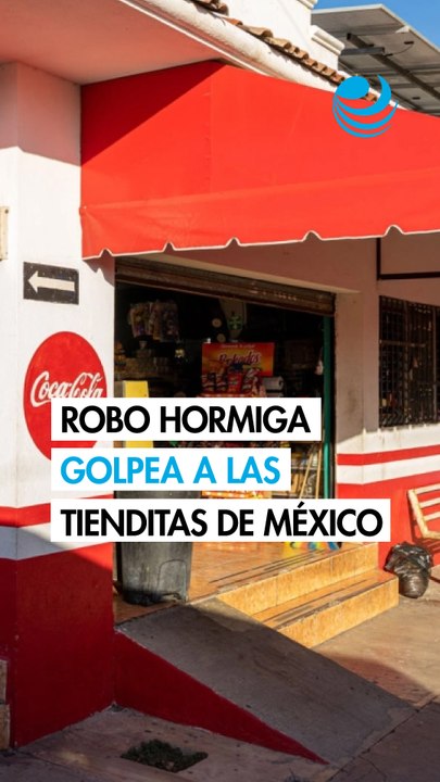 Inseguridad y alza de precios amenazan la supervivencia de los pequeños comercios en México