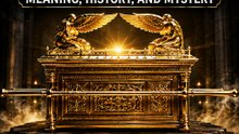The Ark of the Covenant: The Greatest Biblical Mystery