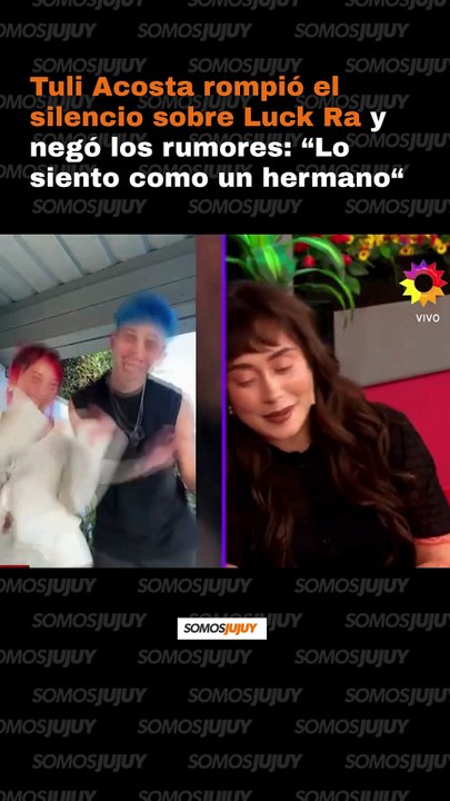 Tuli Acosta rompió el silencio sobre Luck Ra y negó los rumores: "Lo siento como un hermano"
