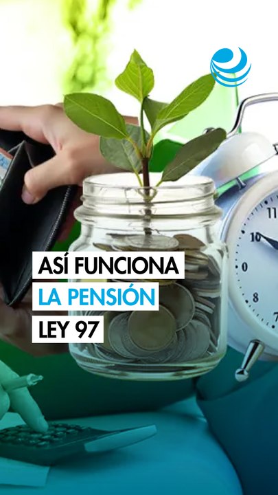 ¿Tendrás pensión si cotizas bajo la Ley 97 del IMSS? Retos y escenarios para la generación afore