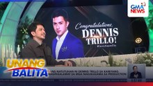Mahalagang natutuhan ni Dennis Trillo sa kaniyang career - Magpasalamat sa mga nakakasama sa production | Unang Balita