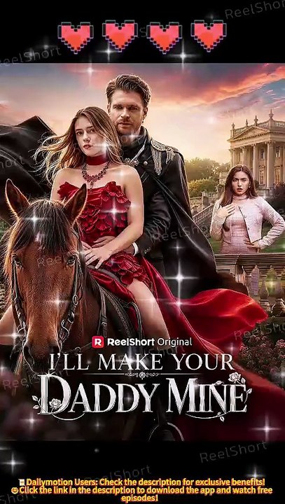 🍍I'll Make Your Daddy Mine – The Revenge Plan That Backfired Hard