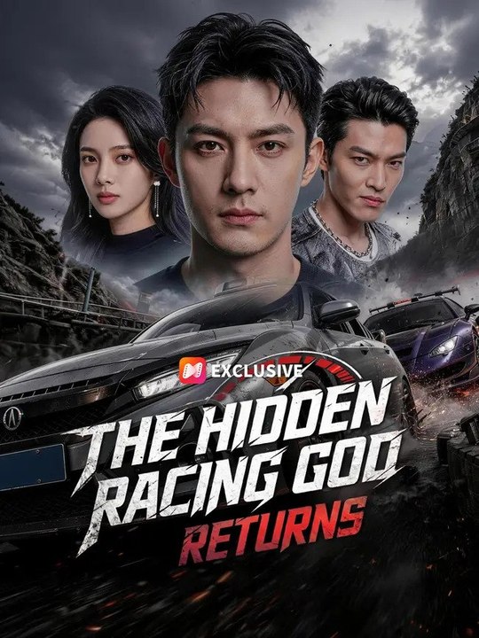 The Hidden Racing God Returns full ep