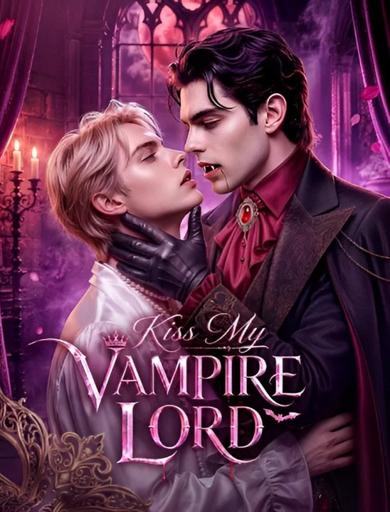Kiss My Vampire Lord-Drama FULL MOVIES ENGLISH SUB