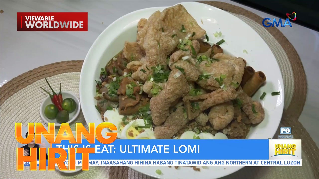 This Is Eat - Ultimate Lomi na overload sa toppings! | Unang Hirit