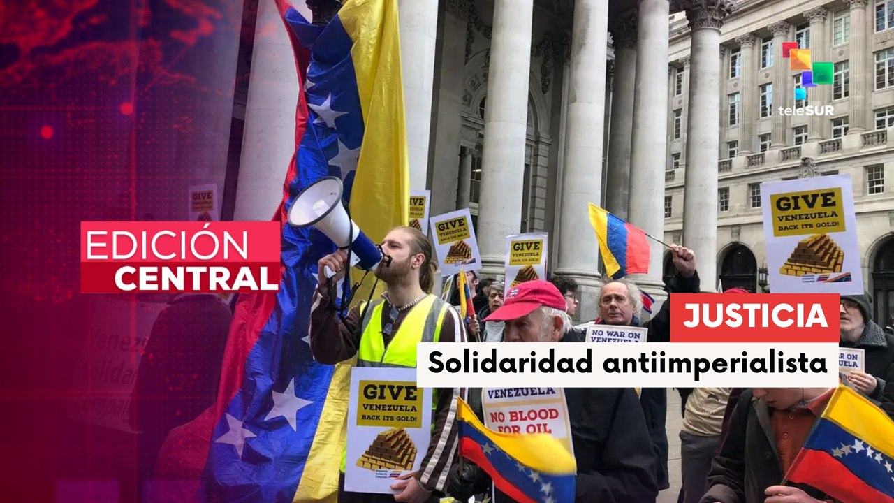 Edición Central 05-08-26: Protesta en Banco de Inglaterra por oro de Venezuela