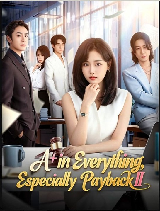 A+ in Everything Especially Payback II- Full Drama Movie English Sub