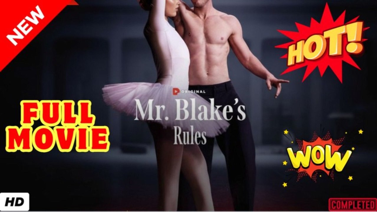 🧡🍏 🔥 Mr. Blake's Rules-(2026) - FULL ENGSUB | Reelshort Hot HD