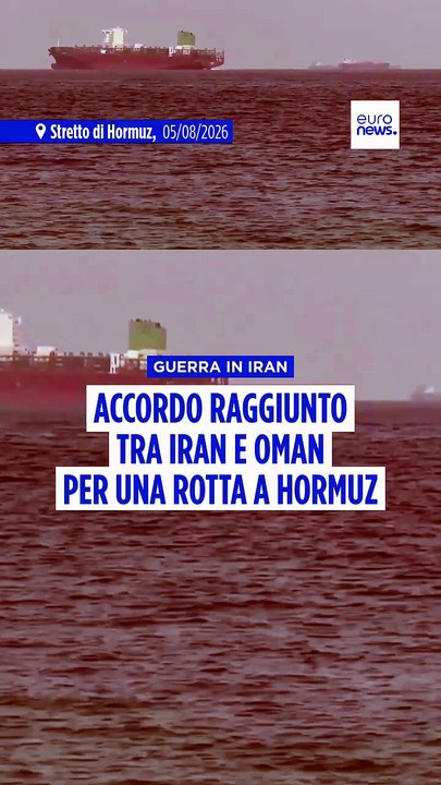 L'Iran: Trovato l'accordo con l'Oman per la navigazione a Hormuz, "se non ostacolati da terze parti”