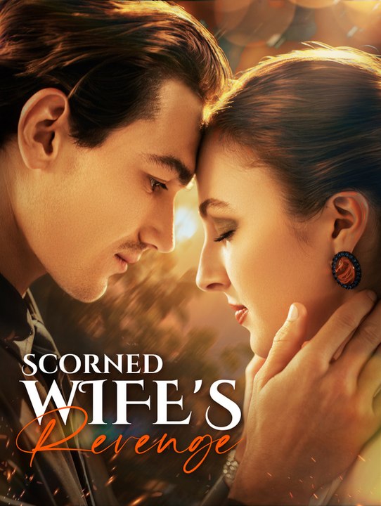 Scorned Wife's Revenge English Version | Short Drama