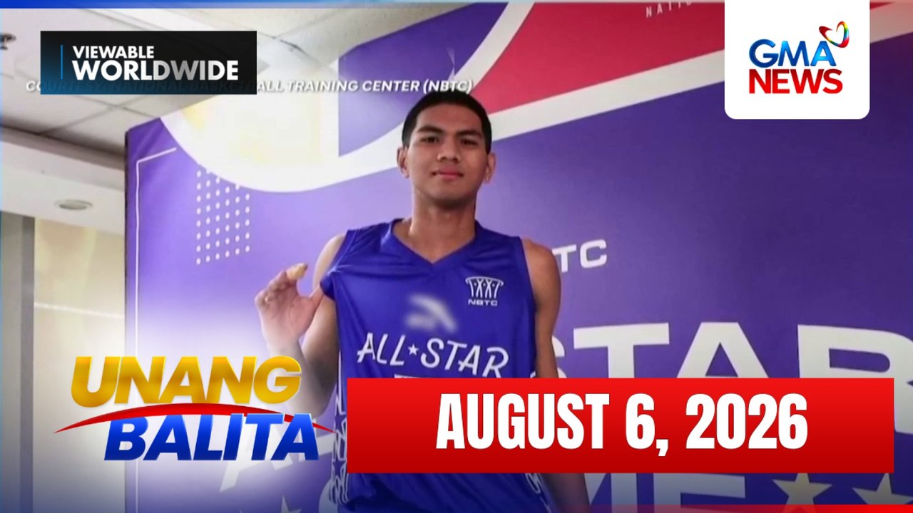 Unang Balita sa Unang Hirit: (Part 2) August 6, 2026 [HD]