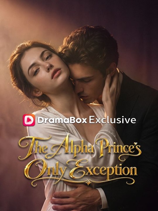 The Alpha Prince's Only Exception (FULL)