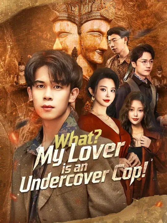 What? My Lover is an Undercover Cop! | Full Series | Short Drama English