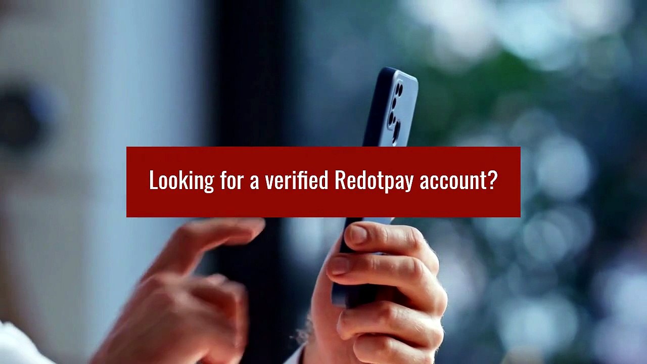 Buy Verified Redotpay Account To Avoid Verification Hassle