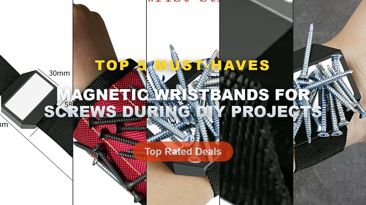 Amazing Magnetic Wristbands For Screws During D...