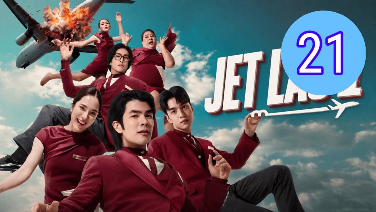 Jet Lag Season 1 Episode 21 Engsub