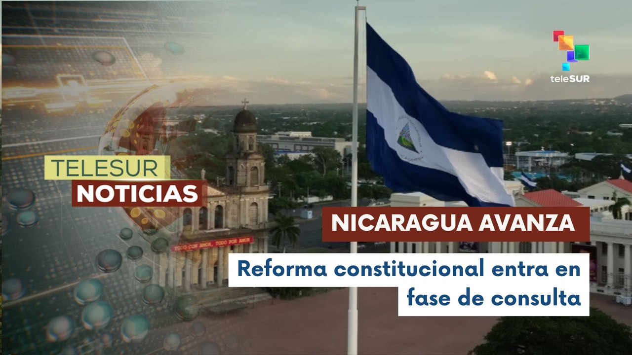 Nicaragua avanza en la consulta de la reforma constitucional sobre procesos electorales