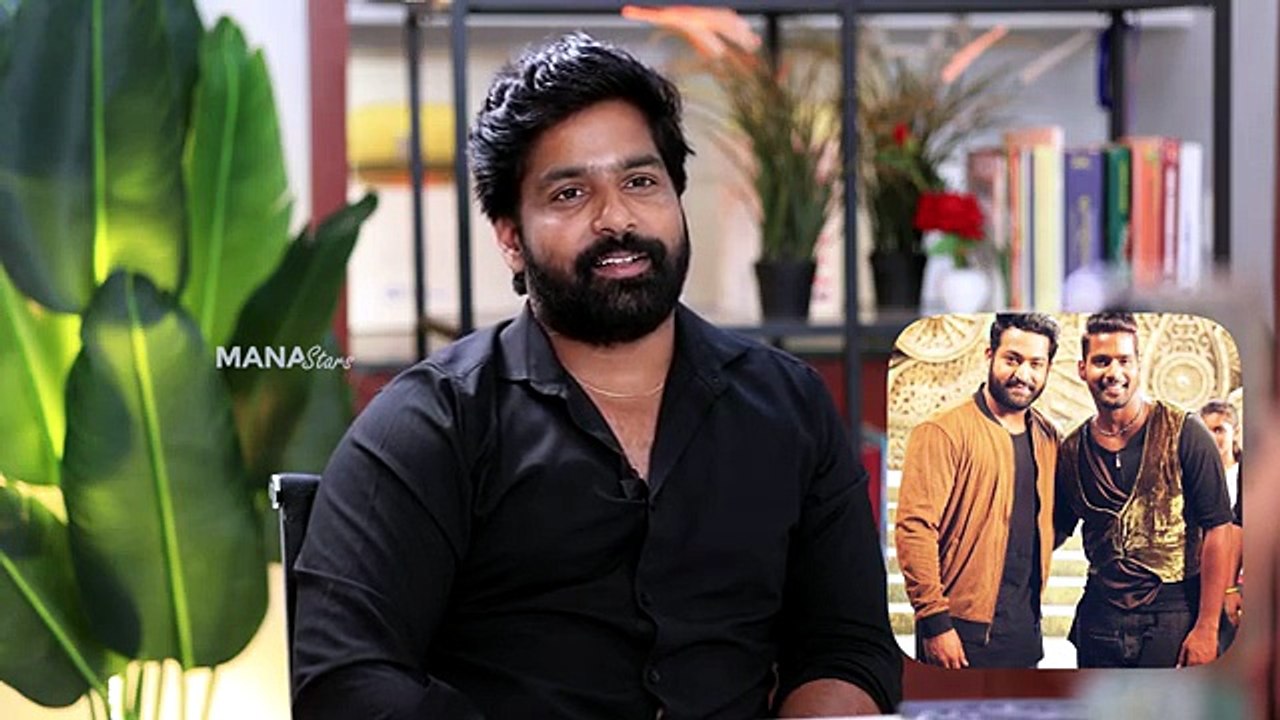 Choreographer Shravan Muppiri Shares His Memorable Journey with Jr NTR