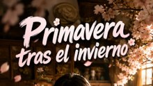 Primavera tras el invierno | Película Romántica Completa