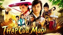 [Lồng Tiếng] Thập Cửu Muội - Tập  17 - HDC Media