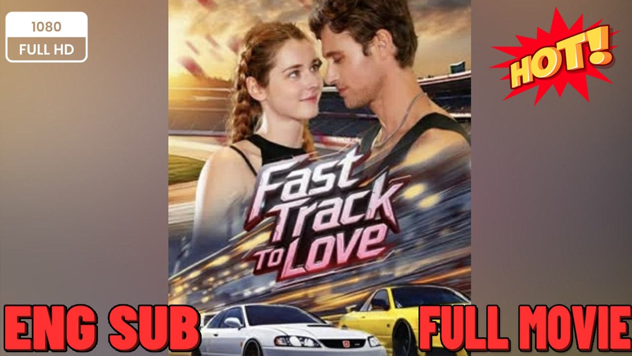 Fast Track To Love FULL EP (HOT DRAMA)