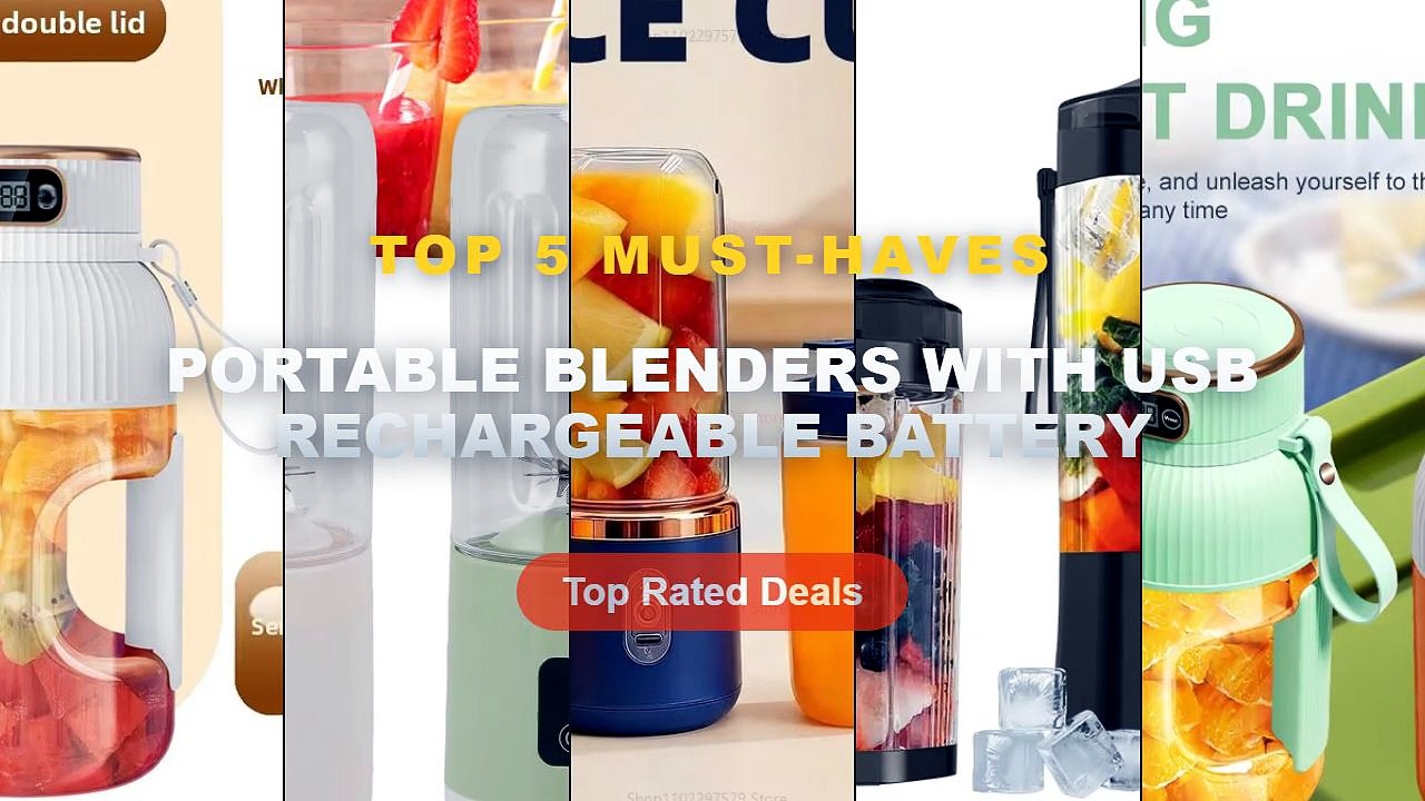 Best Portable Blenders With USB Rechargeable Ba...
