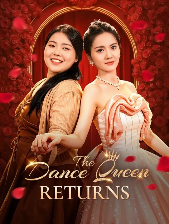 The Dance Queen Returns | Komplette Serie | Short Drama Deutsch