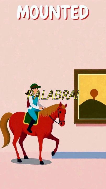 10000 palabras en inglés - mounted  ¿caballo o cuadro?
