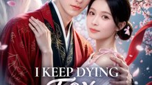 I Keep Dying, My Fox Keeps Chasing(Dubbed) | Komplette Serie | Short Drama Deutsch