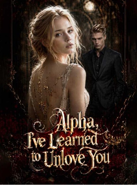 Alpha, I've Learned to Unlove You - Hot movie english sub