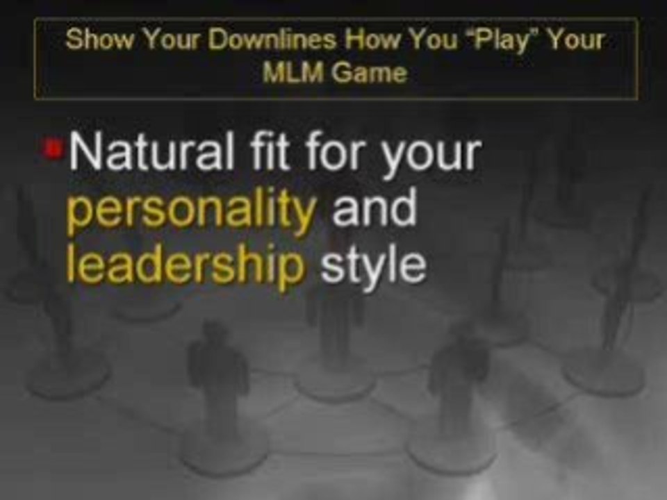 Lost in MLM - Show Your Downlines How You Play Your MLM Game