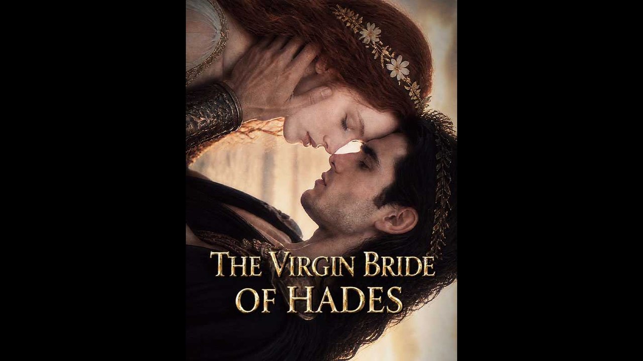 The Virgin Bride Of Hades Completed Movie ✅ FULL [Eng Sub]