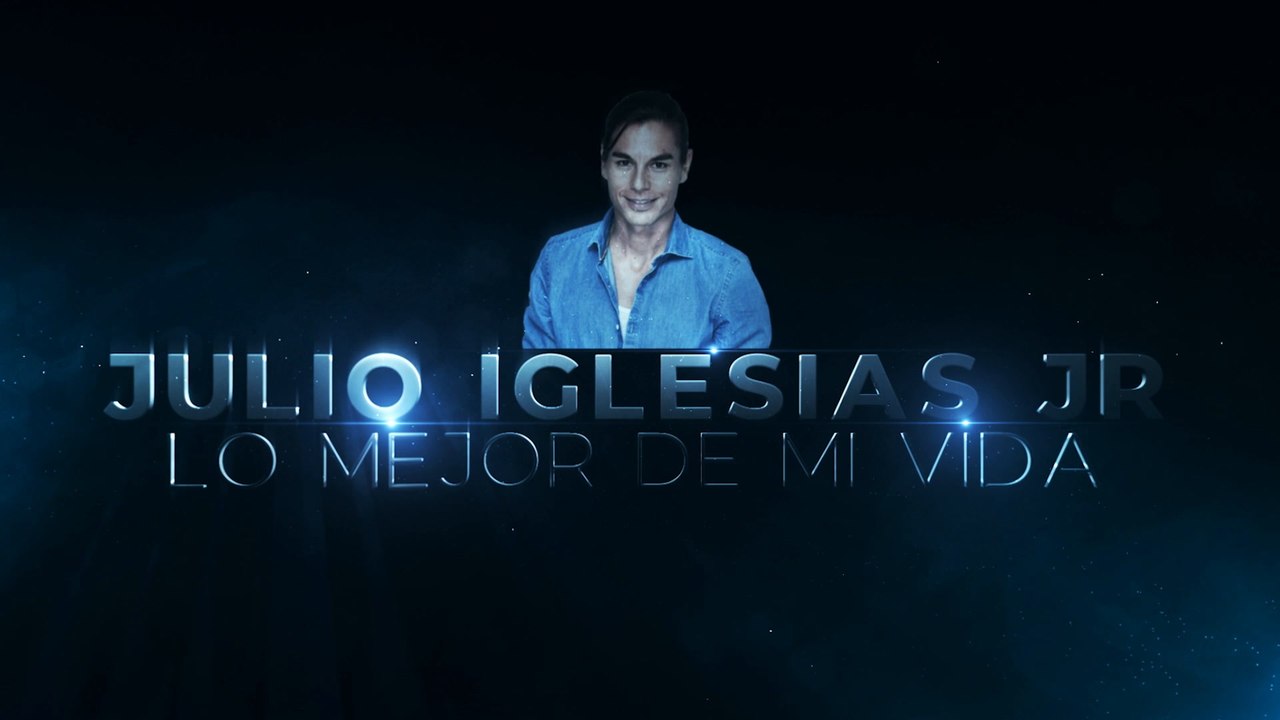Julio Iglesias Jr, 'Lo mejor de mi vida'