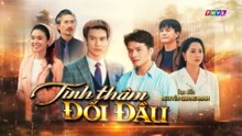 Tình Thâm Đối Đầu - Tập  21 - HDC Media