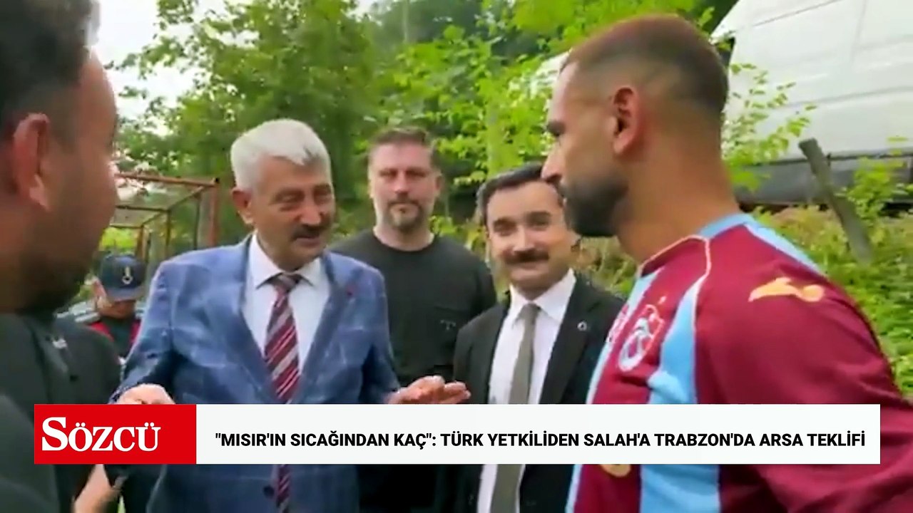 "Mısır'ın sıcağından kaç": Türk yetkiliden Salah'a Trabzon'da arsa teklifi