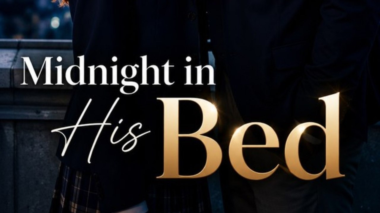 Midnight in His Bed FULL 🌟 Premium Short Drama EN