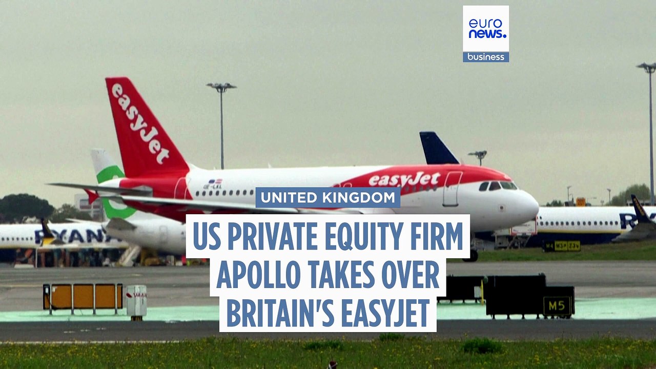 Budget carrier easyJet confirms €6.6 billion takeover by US private equity firm