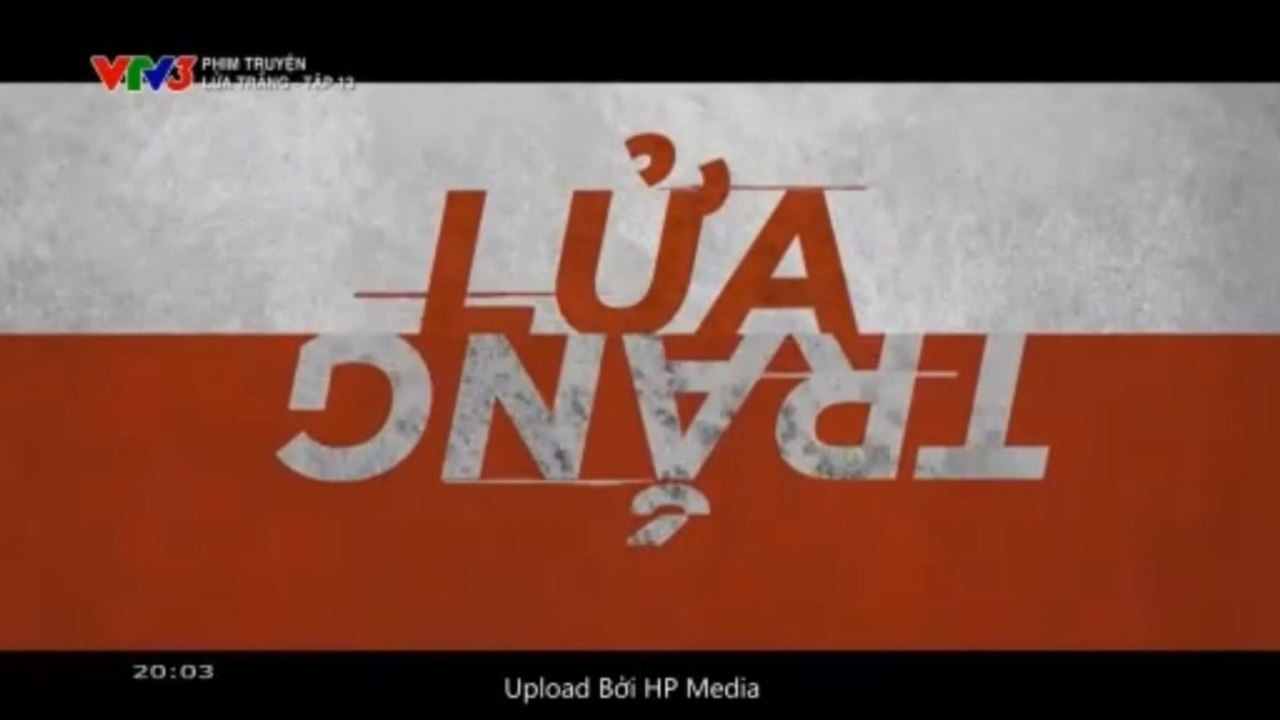 Lửa Trắng - Tập 13 - HP Media