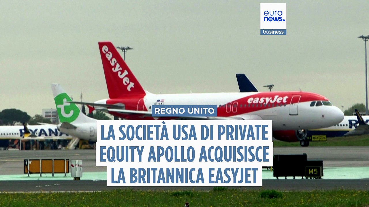 EasyJet conferma acquisizione da 6,6 miliardi di euro da fondo Usa Apollo