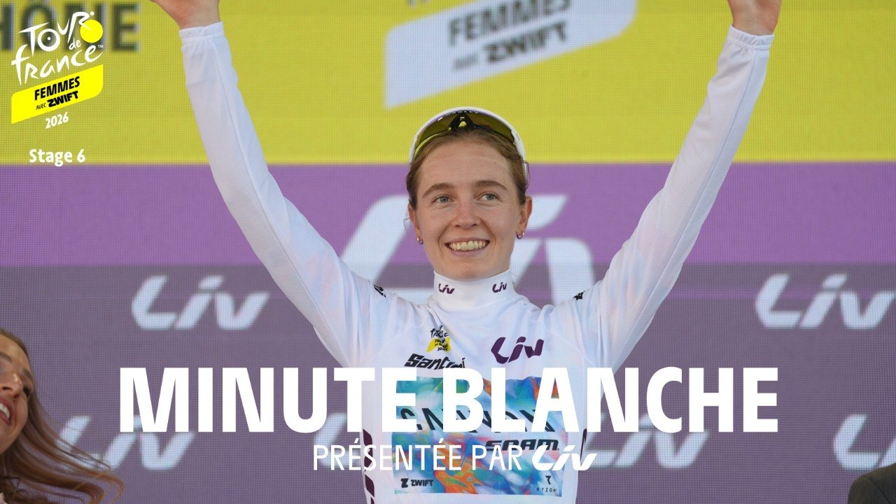 Tour de France Femmes avec Zwift 2026 - Stage 6 Liv White Jersey Minute