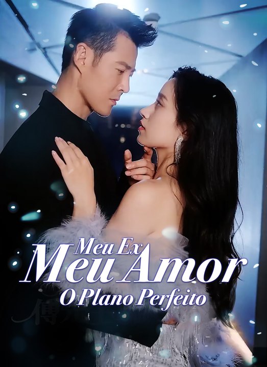 Dublado Meu Ex, Meu Amor: O Plano Perfeito Série Completa