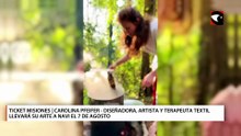 Ticket Misiones | Carolina Pfeifer - Diseñadora, artista y terapeuta textil llevará su arte a Navi