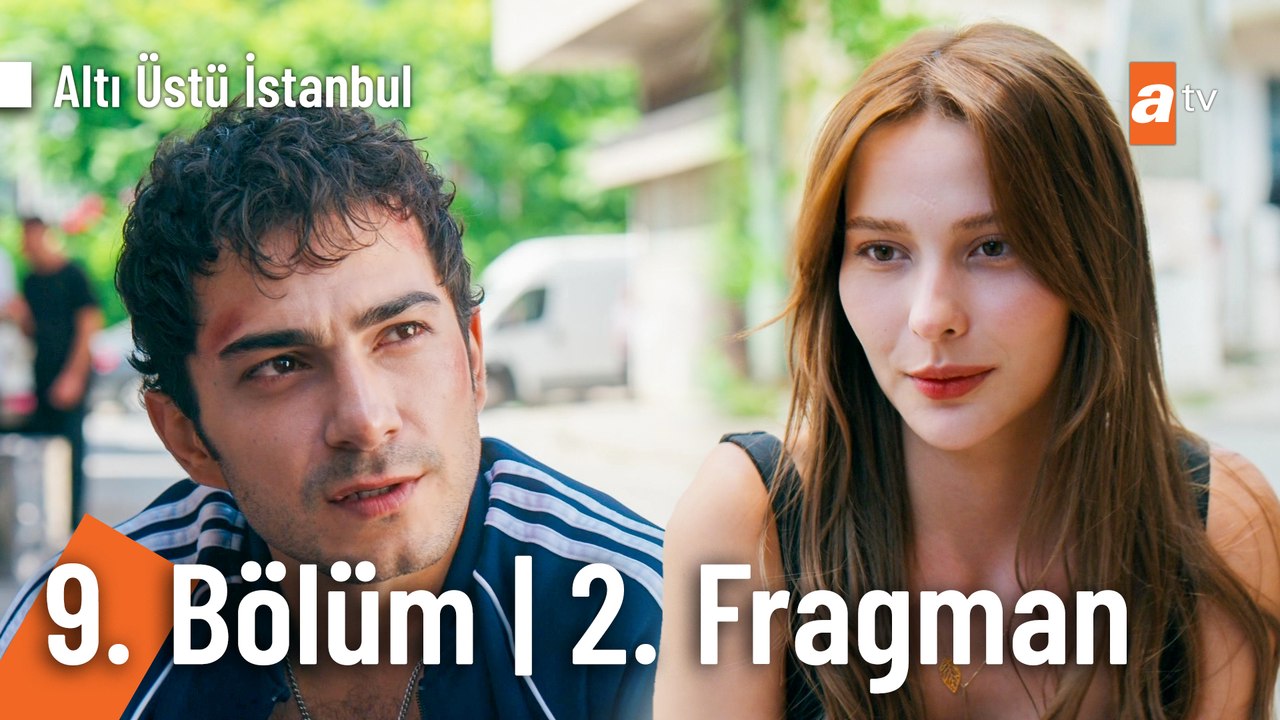 Altı Üstü İstanbul 9. Bölüm 2. Fragman | "Sende göründüğünden çok daha..."